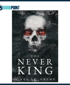 The Never King Book by Nikki St. Crowe | Vicious Lost Boys # 1 | Bookpoint