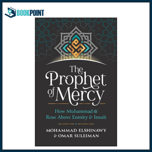 The Prophet of Mercy  by Mohammad Elshinawy (Author)