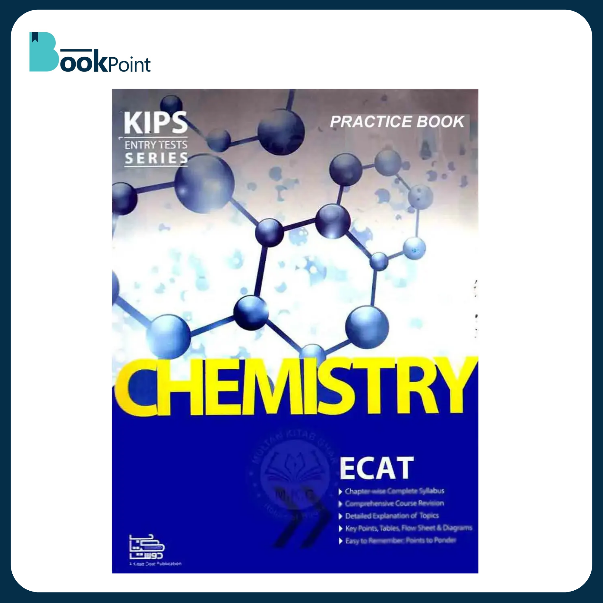 Kips Entry Tests Series Chemistry Practice Book For ECAT