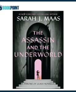 The Assassin and the Underworld Book by Sarah J Maas