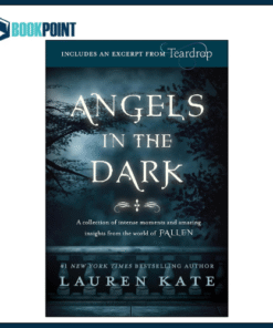 Angels in the Dark by Lauren Kate (Author)