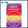 South of the Border, West of the Sun by Haruki Murakami (Author)