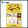 Modern Etiquette Made Easy by Myka Meier (Author)