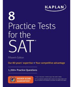 8 Practice Tests for the SAT: 1,200+ SAT Practice Questions (Kaplan Test Prep) Fifteenth Edition by Kaplan Test Prep (Author)