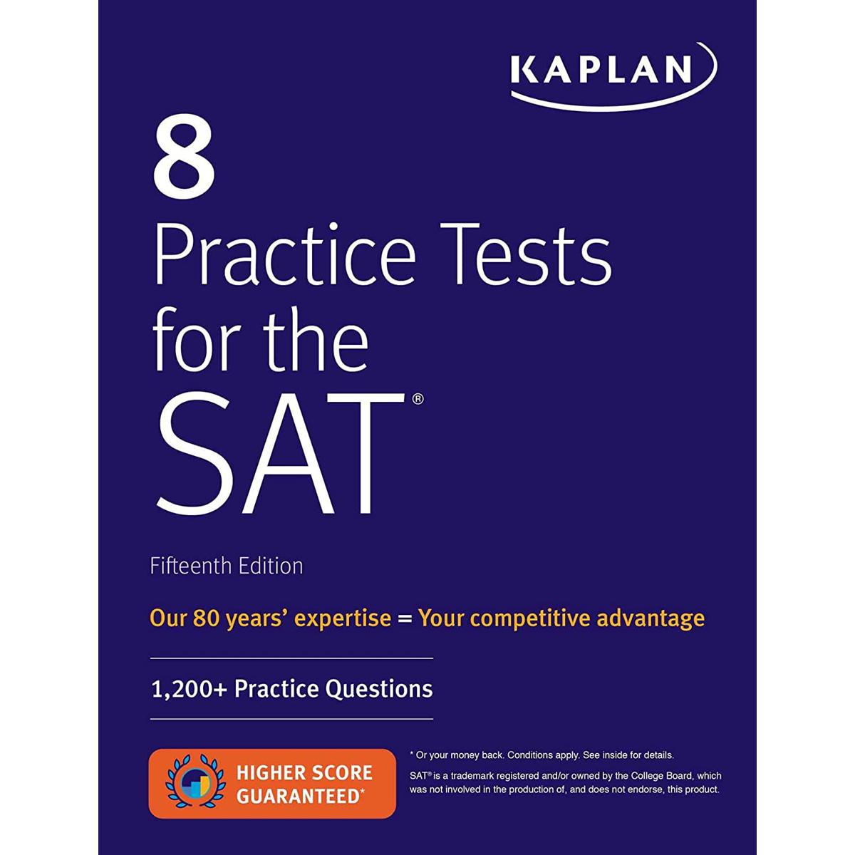 8 Practice Tests for the SAT: 1,200+ SAT Practice Questions (Kaplan Test Prep) Fifteenth Edition by Kaplan Test Prep (Author)