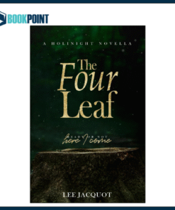The Four Leaf by Lee Jacquot (Author)