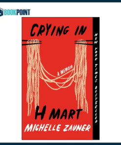Crying in H Mart by Michelle Zauner (Author)