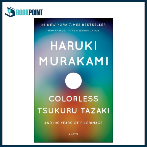 Colorless Tsukuru Tazaki and His Years of Pilgrimage by Haruki Murakami (Author)