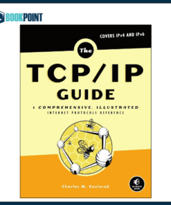 The TCP/IP Guide Book by Charles M. Kozierok