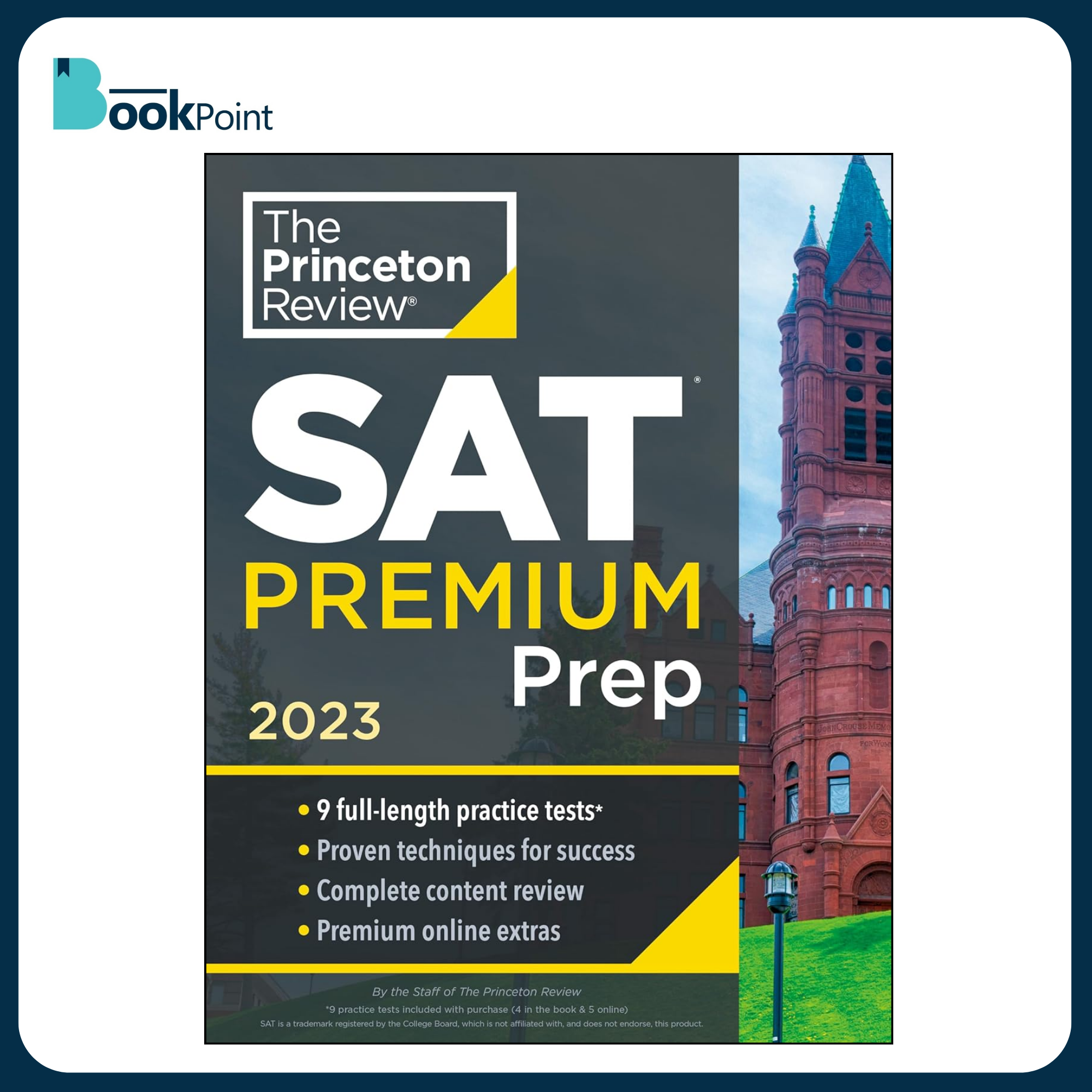 Princeton Review SAT Premium Prep, 2023: 9 Practice Tests + Review & Techniques (College Test Preparation) by The Princeton Review (Author)