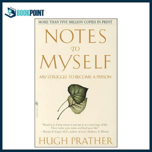Notes to Myself by Hugh Prather (Author)