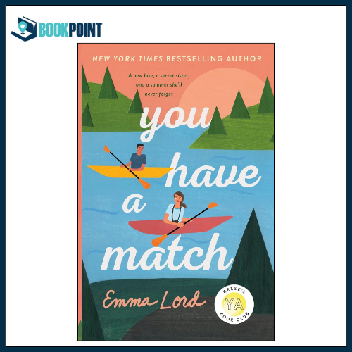 You Have a Match by Emma Lord (Author)