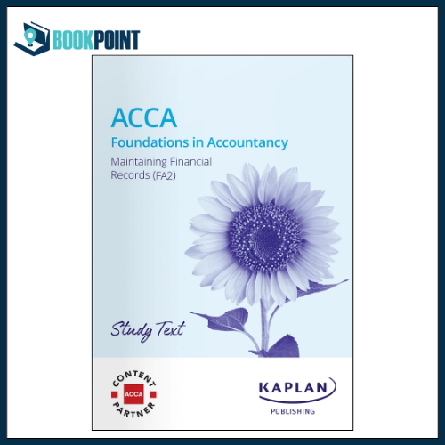 ACCA Maintaining Financial Records (FA2) Study Text Latest 2025
