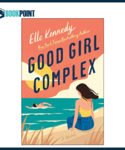 Good Girl Complex Book by Elle Kennedy | Avalon Bay # 1 |  Bookpoint