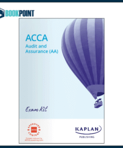 Kaplan ACCA F8 Audit and Assurance (AA) Exam Kit 2025