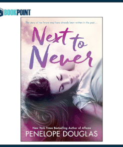 Next to Never Book by Penelope Douglas