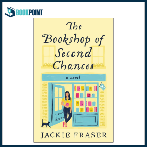 The Bookshop of Second Chances by Jackie Fraser (Author)