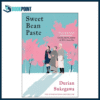 Sweet Bean Paste by Durian Sukegawa (Author)