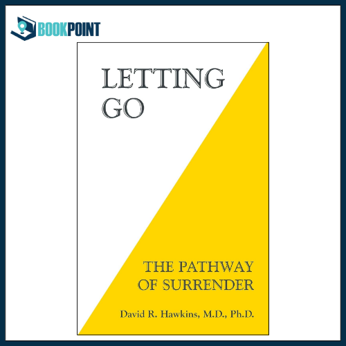 Letting Go by David R. Hawkins MD/PHD (Author)