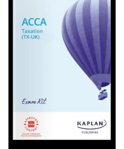 ACCA Tax-ation (TX) Exam Kit