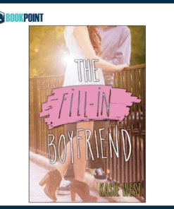 The Fill-In Boyfriend by Kasie West (Author)