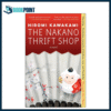 The Nakano Thrift Shop by Hiromi Kawakami (Author)