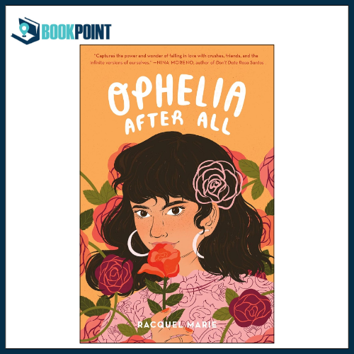 Ophelia After All by Racquel Marie (Author)