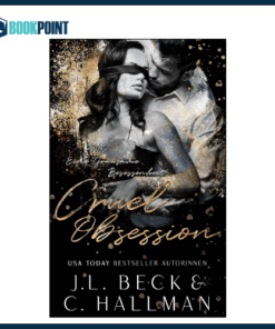 Cruel Obsession by J L. Beck (Author)