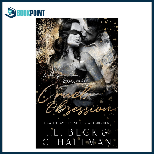 Cruel Obsession by J L. Beck (Author)