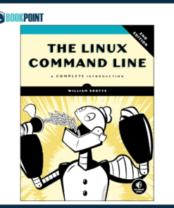 The Linux Command Line, 2nd Edition: A Complete Introduction by William Shotts (Author)
