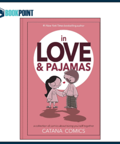 In Love & Pajamas by Catana Chetwynd (Author)