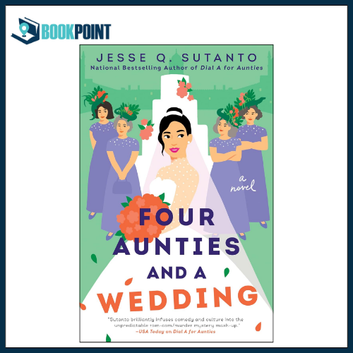 Four Aunties and a Wedding by Jesse Q. Sutanto (Author)