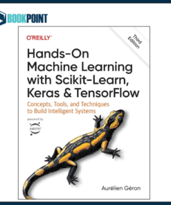 Hands-On Machine Learning with Scikit-Learn, Keras, and TensorFlow by Aur?lien G?ron (Author)